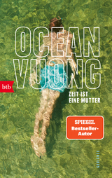Zeit ist eine Mutter - Ocean Vuong