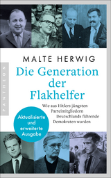 Die Generation der Flakhelfer - Malte Herwig