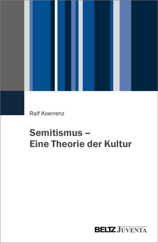 Semitismus – Eine Theorie der Kultur