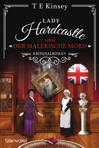 Lady Hardcastle und der malerische Mord