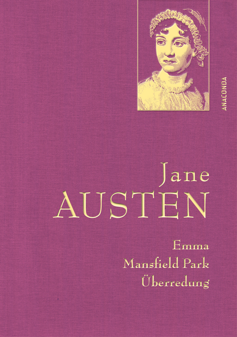 Jane Austen, Emma; Mansfield Park; &Uuml;berredung - Jane Austen