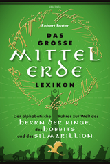 Das gro&szlig;e Mittelerde-Lexikon - Robert Foster