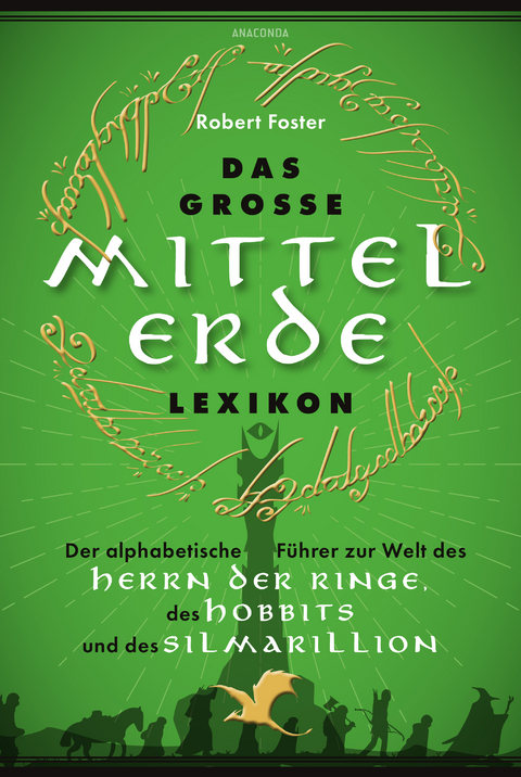 Das gro&szlig;e Mittelerde-Lexikon - Robert Foster