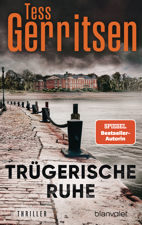 Tr&uuml;gerische Ruhe - Tess Gerritsen