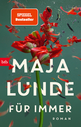 Für immer - Maja Lunde