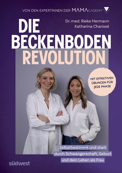 Die Beckenboden-Revolution - Rieke Hermann, Katharina Chariss&eacute;