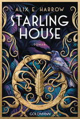 Starling House - Alix E. Harrow