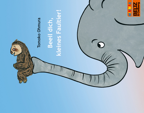 Beeil dich, kleines Faultier! - Tomoko Ohmura