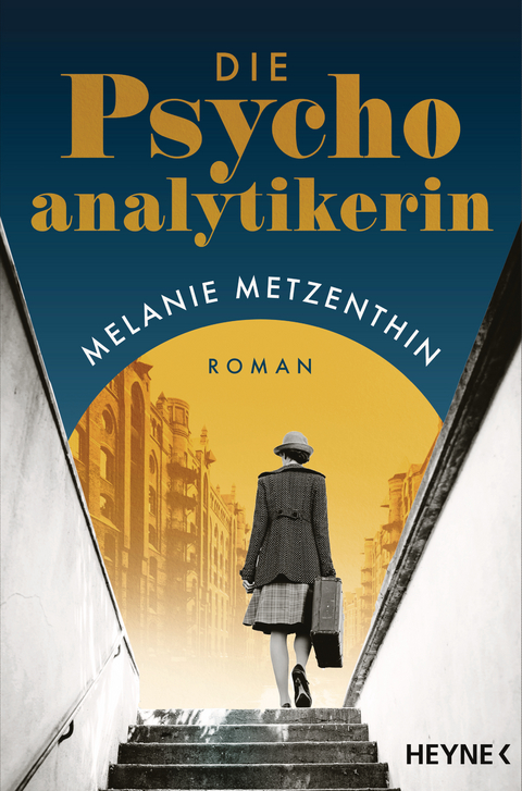 Die Psychoanalytikerin - Melanie Metzenthin