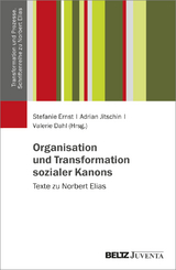 Organisation und Transformation sozialer Kanons - 