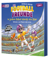 Die Football-Freunde &ndash; In jedem Rebel steckt ein Star - Andreas H&uuml;ging