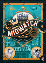 Midwatch &ndash; Schule der unerw&uuml;nschten M&auml;dchen - Judith Rossell