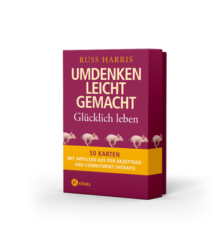 Umdenken leicht gemacht – glücklich leben