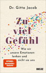 Zu viel Gef&uuml;hl - Gitta Jacob