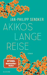 Akikos lange Reise - Jan-Philipp Sendker
