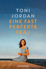 Eine fast perfekte Frau - Toni Jordan