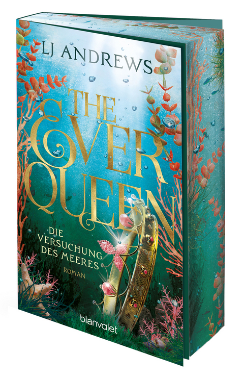 The Ever Queen - Die Versuchung des Meeres - Lj Andrews