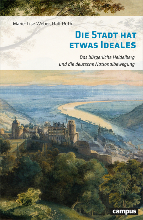 Die Stadt hat etwas Ideales - Marie-Lise Weber, Ralf Roth