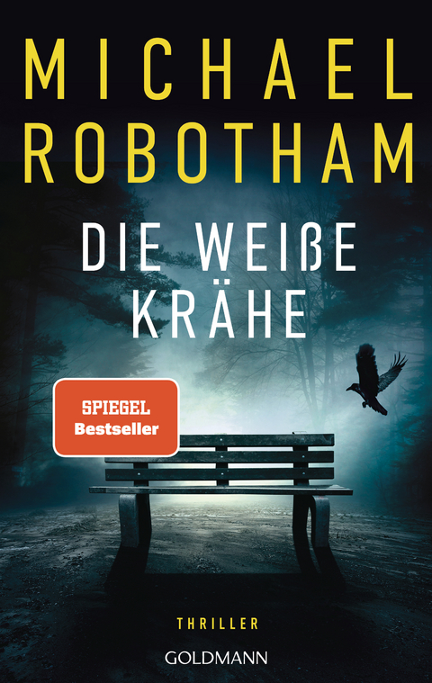 Die wei&szlig;e Kr&auml;he - Michael Robotham