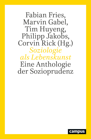 Soziologie als Lebenskunst