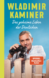 Das geheime Leben der Deutschen - Wladimir Kaminer