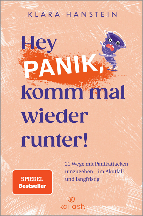 Hey Panik, komm mal wieder runter! - Klara Hanstein