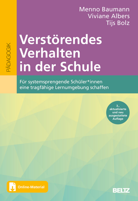 Verst&ouml;rendes Verhalten in der Schule - Menno Baumann, Viviane Albers, Tijs Bolz