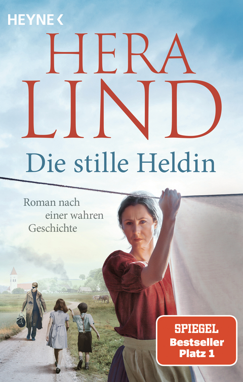 Die stille Heldin - Hera Lind