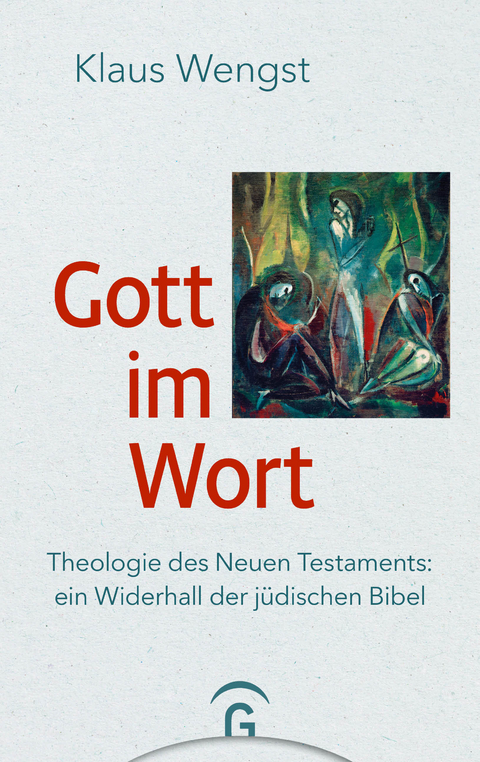 Gott im Wort - Klaus Wengst