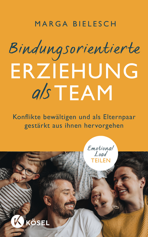 Bindungsorientierte Erziehung als Team - Marga Bielesch