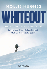 Whiteout &ndash; Mein Weg durchs ewige Eis - Mollie Hughes