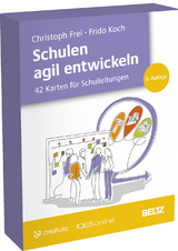 Schulen agil entwickeln - Christoph Frei, Frido Koch