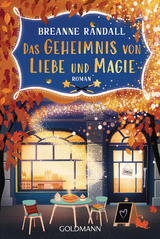 Das Geheimnis von Liebe und Magie - Breanne Randall