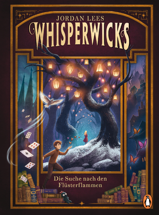 Whisperwicks – Die Suche nach den Flüsterflammen