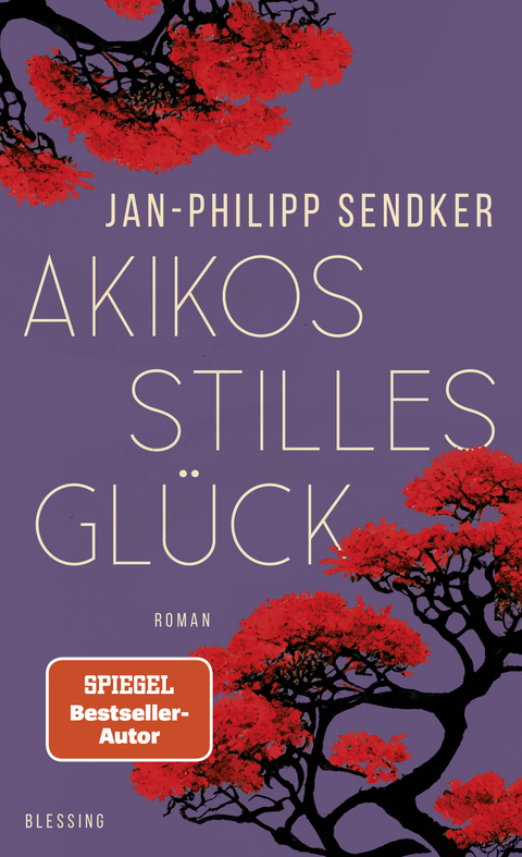 Akikos stilles Gl&uuml;ck - Jan-Philipp Sendker