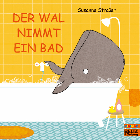 Der Wal nimmt ein Bad - Susanne Stra&szlig;er