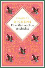 Eine Weihnachtsgeschichte. Schmuckausgabe mit Goldpr&auml;gung - Charles Dickens