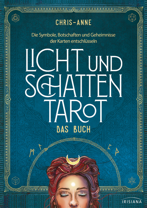 Licht und Schatten Tarot &ndash; Das Buch -  Chris-Anne