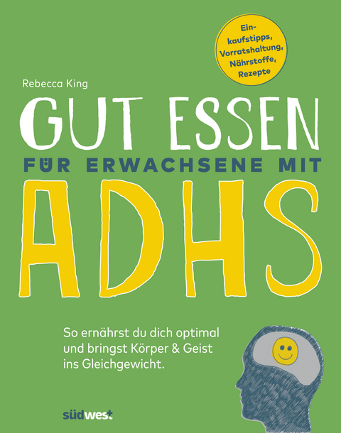 Gesunde Ernährung für Erwachsene mit ADHS - Rebecca King