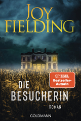 Die Besucherin - Joy Fielding