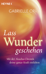 Lass Wunder geschehen - Gabrielle Orr