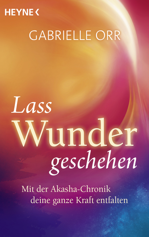 Lass Wunder geschehen - Gabrielle Orr