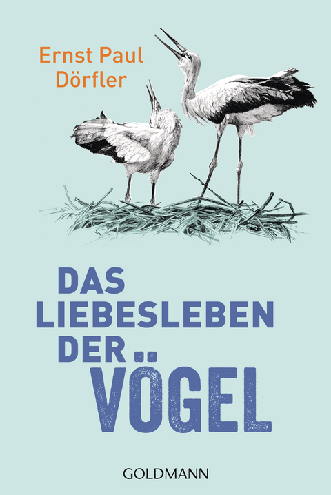 Das Liebesleben der Vögel - Ernst Paul Dörfler