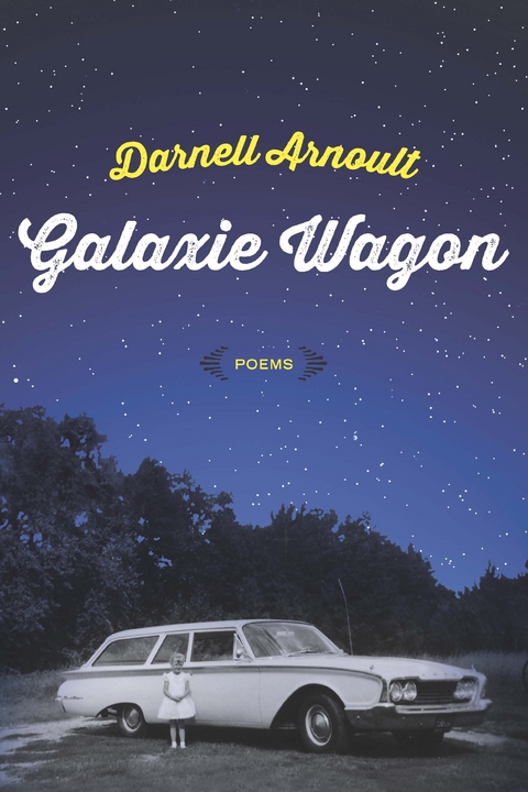 Galaxie Wagon - Darnell Arnoult