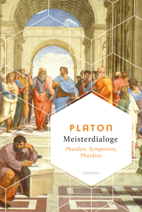 Meisterdialoge. Phaidon, Symposion, Phaidros -  Platon