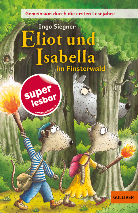Gemeinsam durch die ersten Lesejahre. Eliot und Isabella im Finsterwald - Ingo Siegner