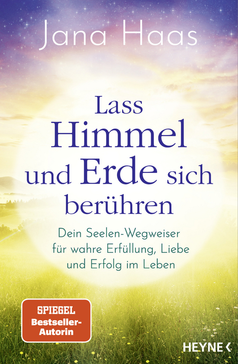 Lass Himmel und Erde sich berühren - Jana Haas