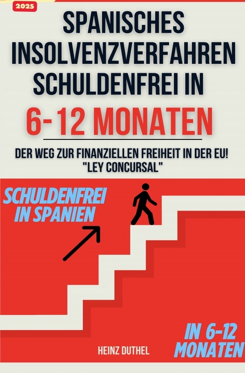 Spanisches Insolvenzverfahren in 6-12 Monaten - Heinz Duthel