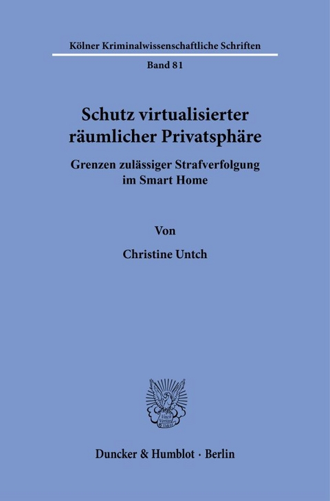 Schutz virtualisierter r&auml;umlicher Privatsph&auml;re - Christine Untch