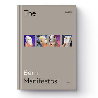 THE BERN MANIFESTOS